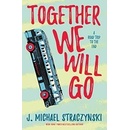 Together We Will Go - Michael J. Straczynski