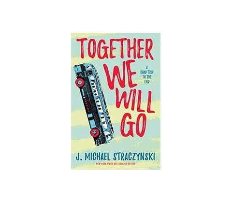 Together We Will Go - Michael J. Straczynski