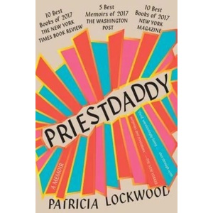 Priestdaddy | Patricia Lockwood (ISBN: 9780399573262)