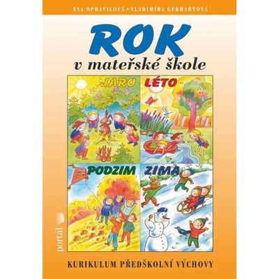 Rok v mateřské škole - Eva Opravilová; Vladimíra Gebhartová