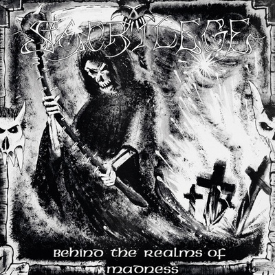 Behind the Realms of Madness - Sacrilege CD