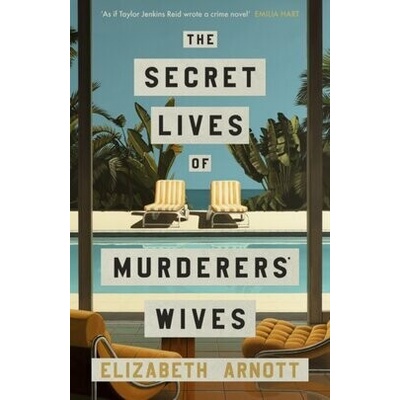 Secret Lives of Murderers´ Wives