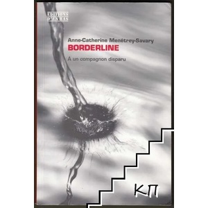 Borderline: A un compagnon disparu (ISBN: 9782829003813)