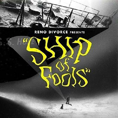 RENO DIVORCE - SHIP OF FOOLS CD
