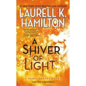Shiver of Light | Laurell K. Hamilton Hamilton (ISBN: 9780515155488)