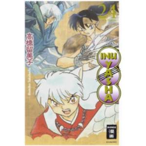 Inu Yasha New Edition. Bd. 24 | Rumiko Takahashi, Sakura Ilgert, Oke Maas (ISBN: 9783770487479)