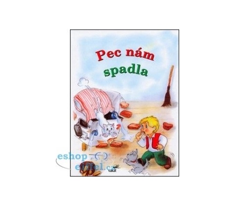 Pec nám spadla