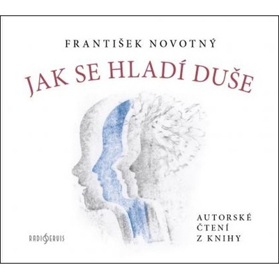 Jak se hladí duše