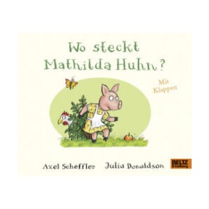 Wo steckt Mathilda Huhn? (ISBN: 9783407823021)