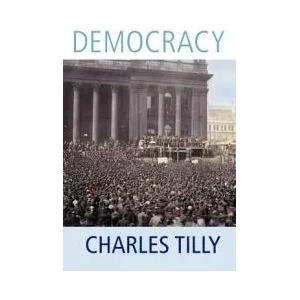 Democracy | Charles Tilly (2005)