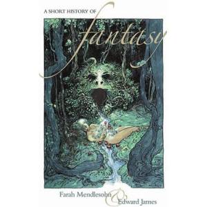 Short History of Fantasy (ISBN: 9781904750680)