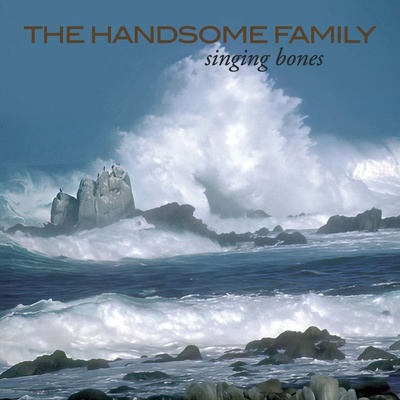 The Handsome Family - Singing Bones (2 CD) (5029432014428)