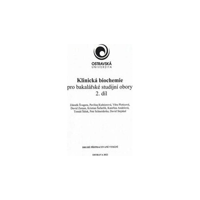 Klinická biochemie pro bakalářské studijní obory 2. díl, 2. přepracované vydání