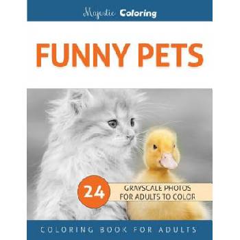 Funny Pets: Grayscale Photo Coloring Book for Adults