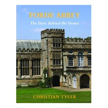 FORDE ABBEY - The Story Behind the StonesPaperback