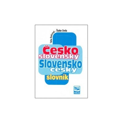 Česko slovenský Slovensko český slovník - Táňa Balcová, Štefan Greňa