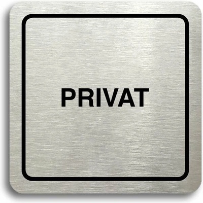 Accept Piktogram "privat" (80 × 80 mm) (stříbrná tabulka - černý tisk)
