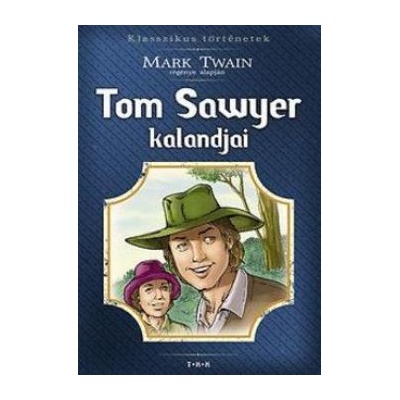 Tom Sawyer kalandjai