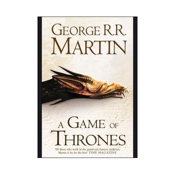 A Game of Thrones - Reissue : Book 1 of A Song- George R. R. Martin