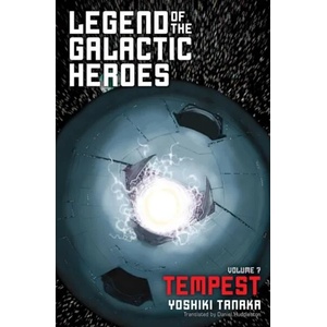 Legend of the Galactic Heroes, Vol. 7 (ISBN: 9781421585291)