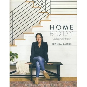Homebody | Joanna Gaines (ISBN: 9780062801975)