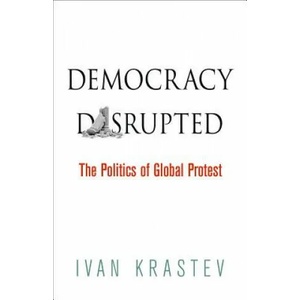 Democracy Disrupted | Ivan Krastev (ISBN: 9780812223309)