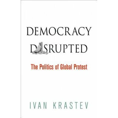 Democracy Disrupted | Ivan Krastev