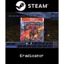 Eradicator