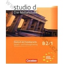 studio d: Die Mittelstufe B2/1 Sprach und Prüfungstraining příprava ke zkoušce