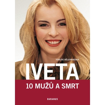 Iveta - 10 mužů a smrt - Terezie Bělehradská