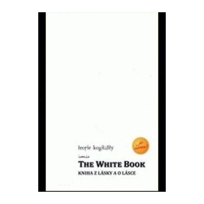 The White Book – Kniha z lásky a o lásce