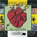 EARLE, STEVE - EL CORAZON CD