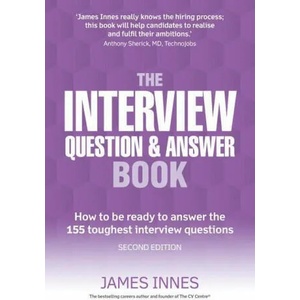 Interview Question & Answer Book, The | James Innes (2015)