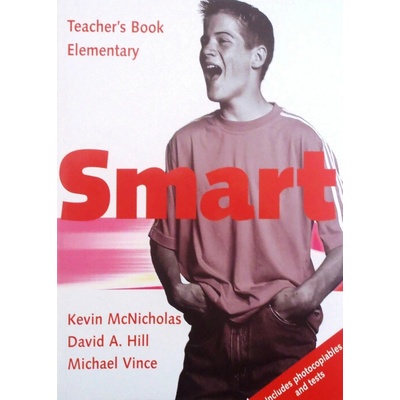 Smart - Elementary - Teacher\'s Book - Michael Vince, David A. Hill