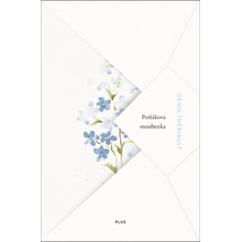 Pošťákova snoubenka - Denis Thériault