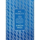 We, Robots - Simon Ings