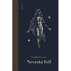 Nevesta hôľ | František Švantner (2021)