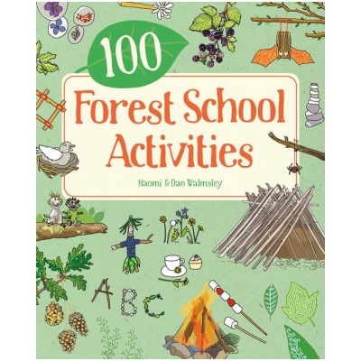 100 Forest School Activities