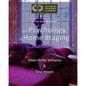 The Psychology of Home Staging | Jillian Hinds-Williams, Tina Jesson (ISBN: 9780995069534)