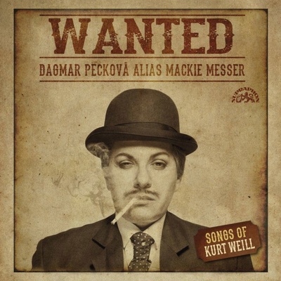 PECKOVA DAGMAR, EPOQUE ORCHESTRA - WANTED / PISNE KURTA WEILLA CD