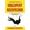 Obklopený neúspechmi