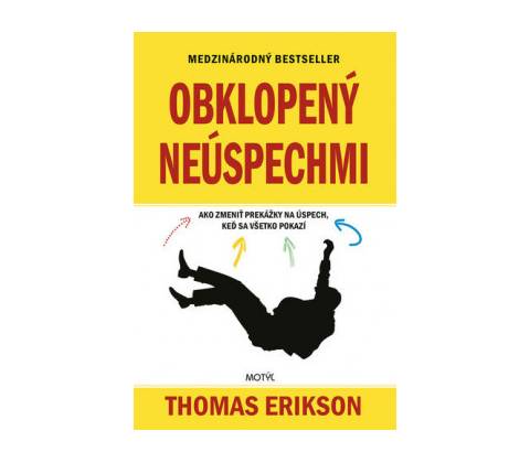 Obklopený neúspechmi