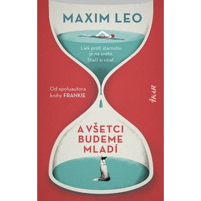 A všetci budeme mladí