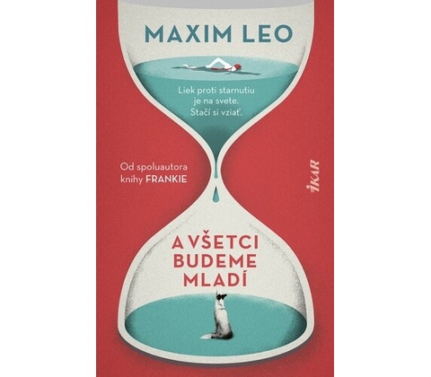 A všetci budeme mladí