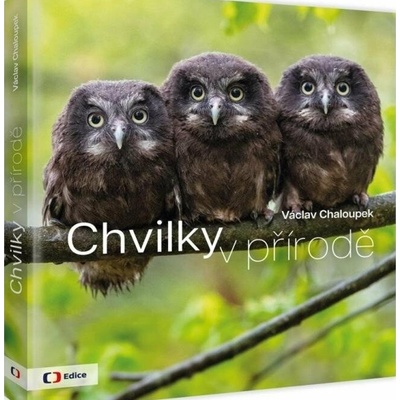Chvilky v přírodě - Václav Chaloupek