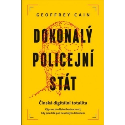 Dokonalý policejní stát