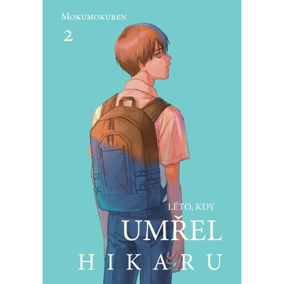 Léto, kdy umřel Hikaru 2