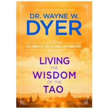 Image 1 of Living the Wisdom of the Tao | Wayne W. Dyer