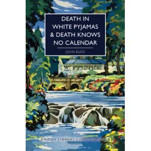 Death in White Pyjamas / Death Knows No Calendar (ISBN: 9781464212871)