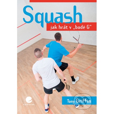 Squash - Tony Griffin